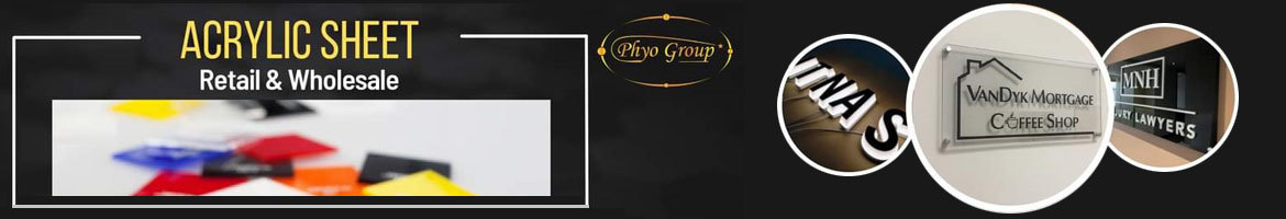 Acrylic Sheet Distributor [Phyo Group Enterprise Co., Ltd.]