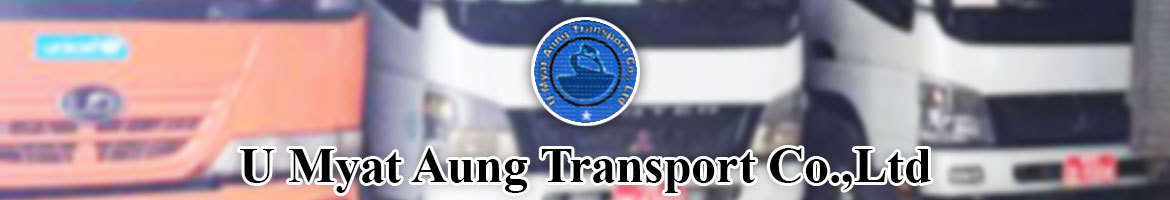 U Myat Aung Transport Co., Ltd.