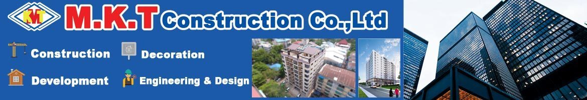 M.K.T Construction Co., Ltd.
