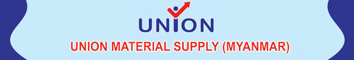 Union Material Supply (Myanmar)
