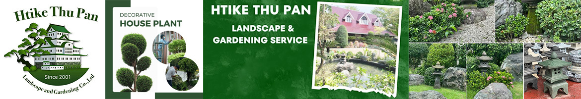 Htike Thu Pan International Garden Co., Ltd.